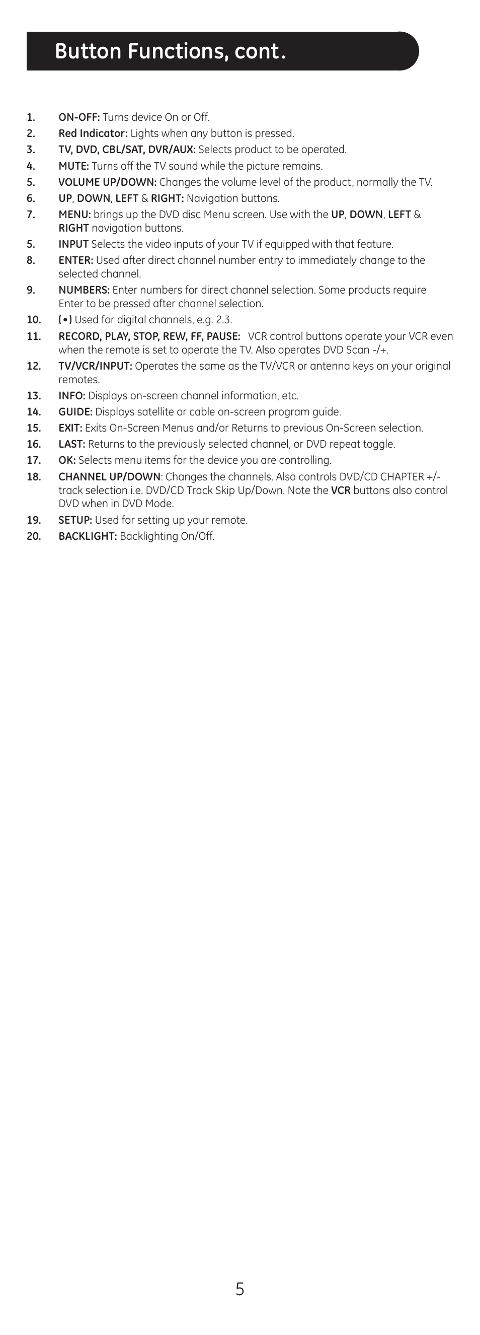 Button functions, cont | GE 20626 GE Universal Remote User Manual | Page 5 / 15