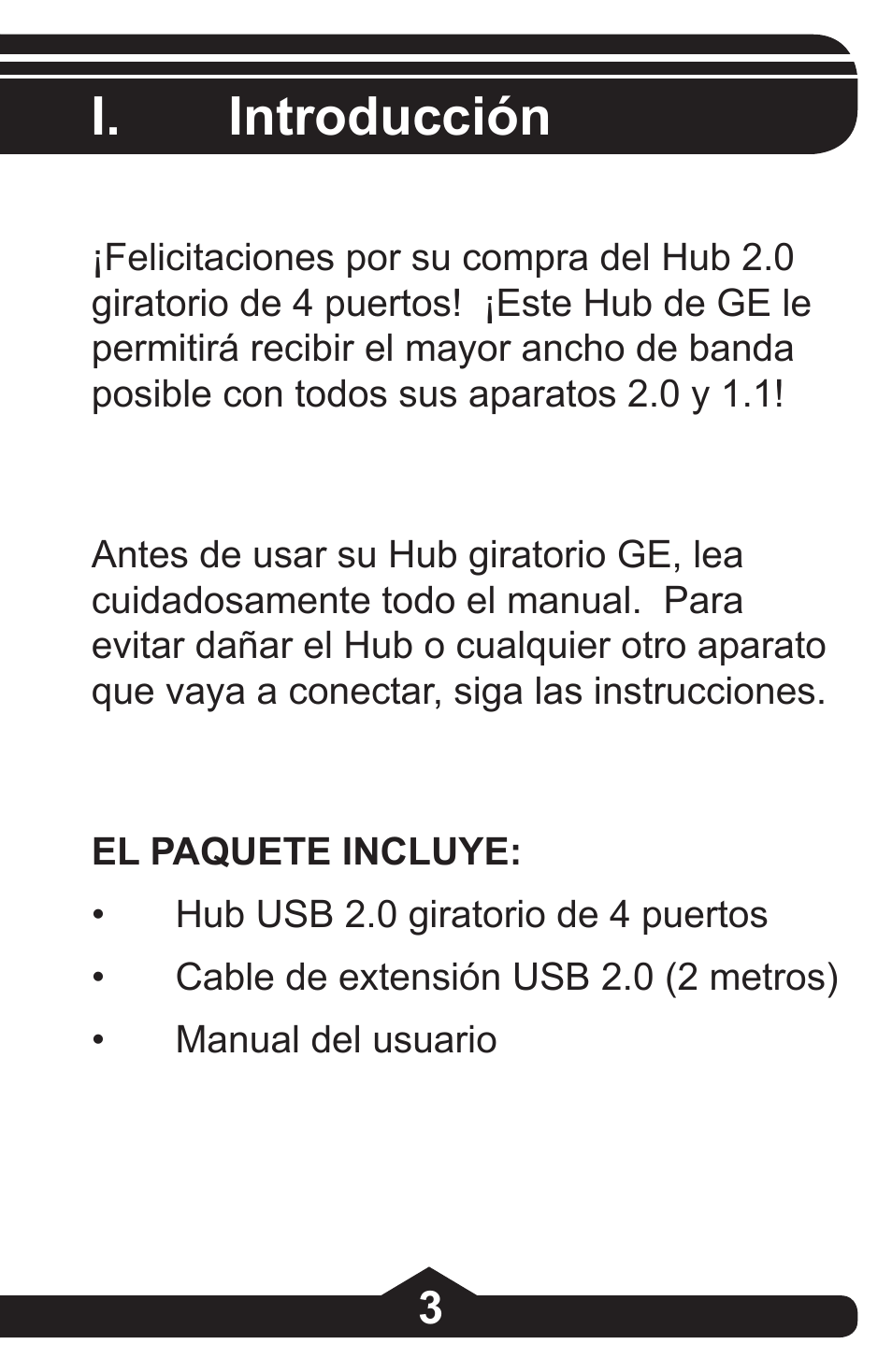 I. introducción | GE 97844 GE 4-Port Rotating USB 2.0 Hub Black User Manual | Page 17 / 28