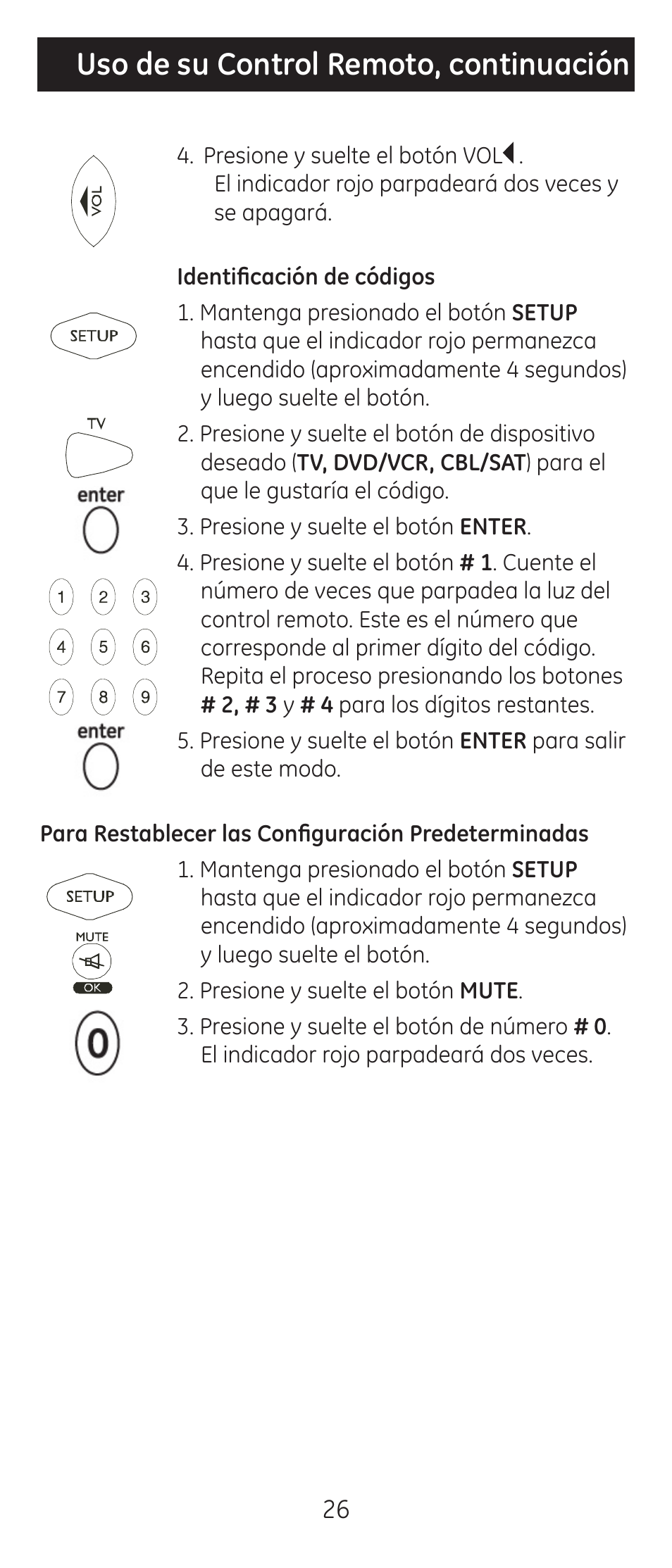 Uso de su control remoto, continuación | GE 24911-v2 GE Universal Remote User Manual | Page 26 / 44