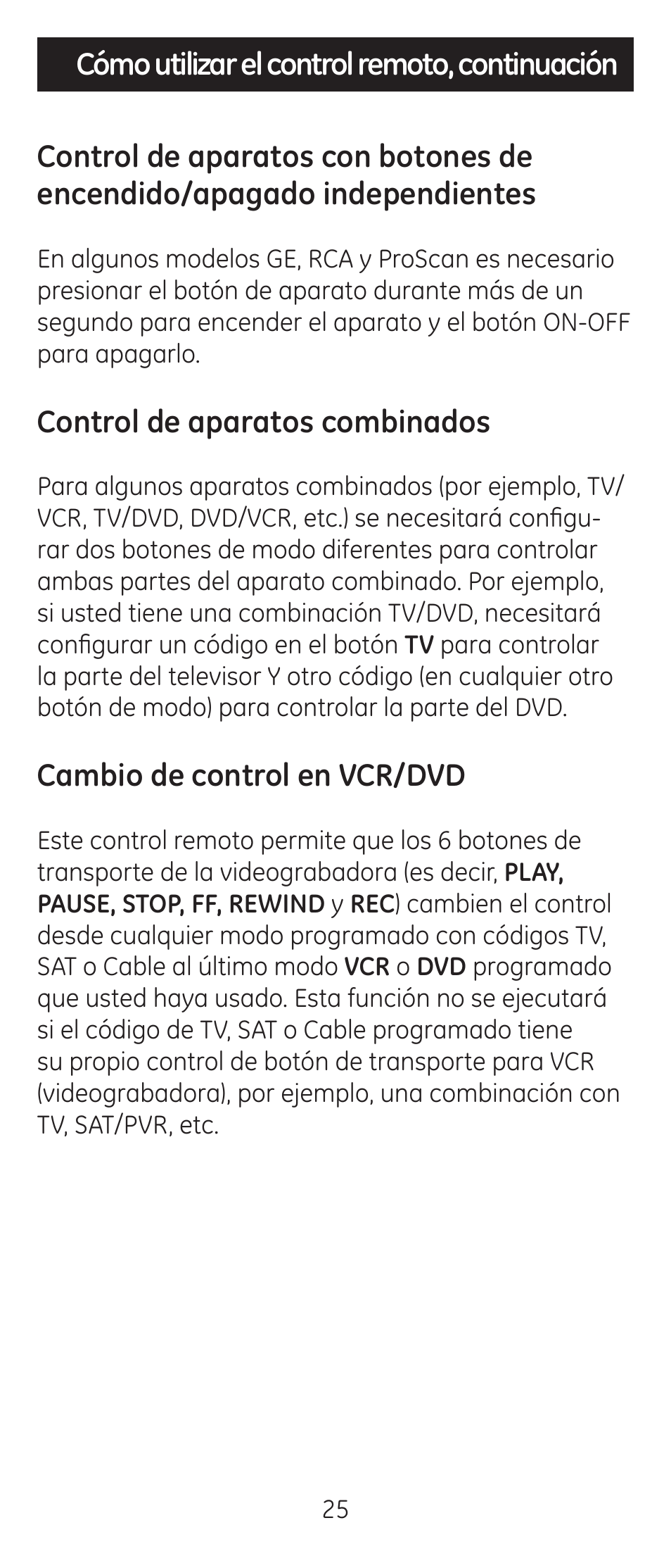 Control de aparatos combinados, Cambio de control en vcr/dvd | GE 24914 GE Universal Remote User Manual | Page 25 / 30