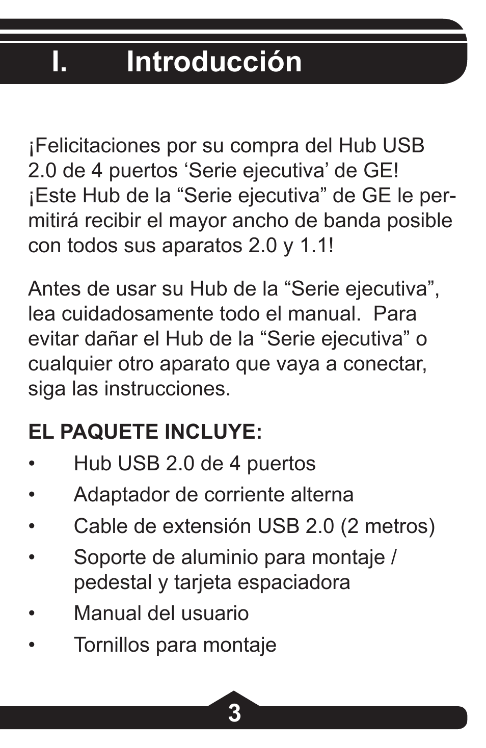 I. introducción | GE 97864 GE Executive Series 4-Port USB 2.0 Hub User Manual | Page 17 / 28