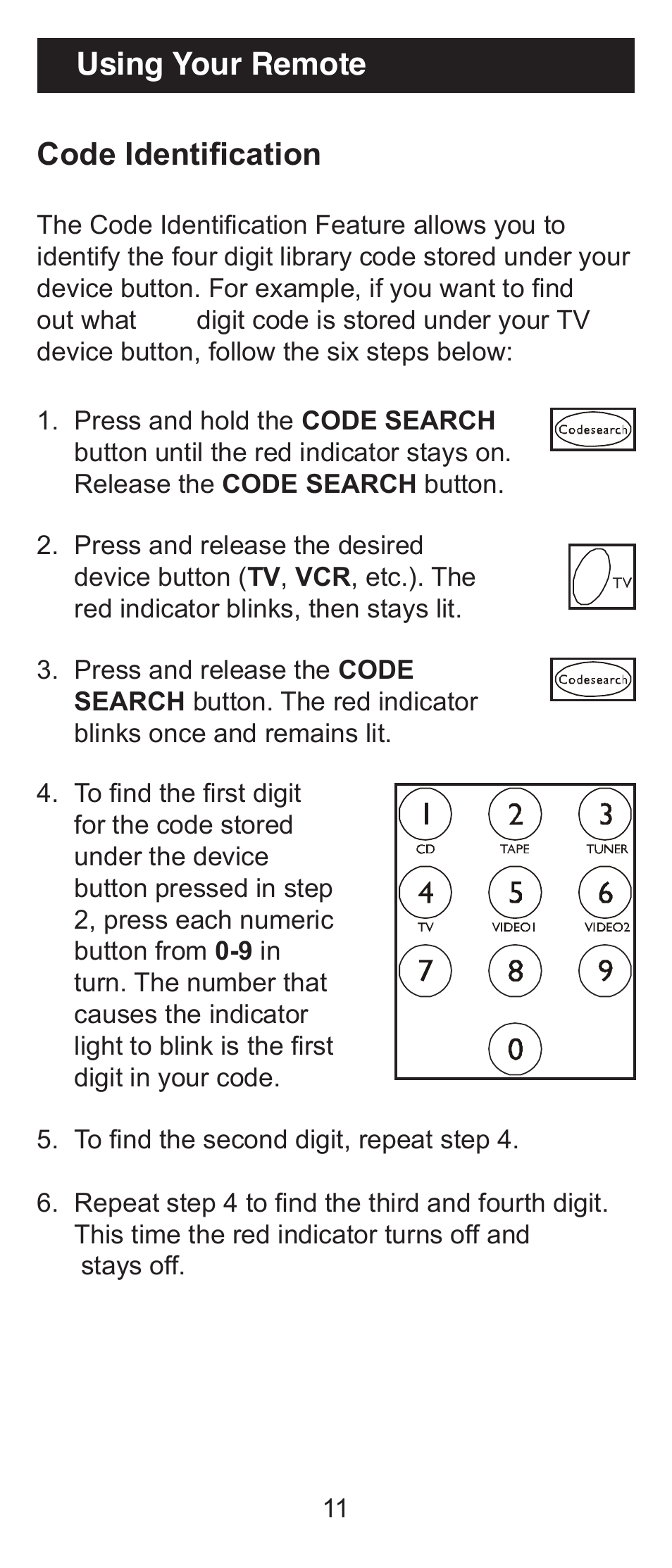 Using your remote code identification | GE 24970 GE Universal Remote User Manual | Page 11 / 18