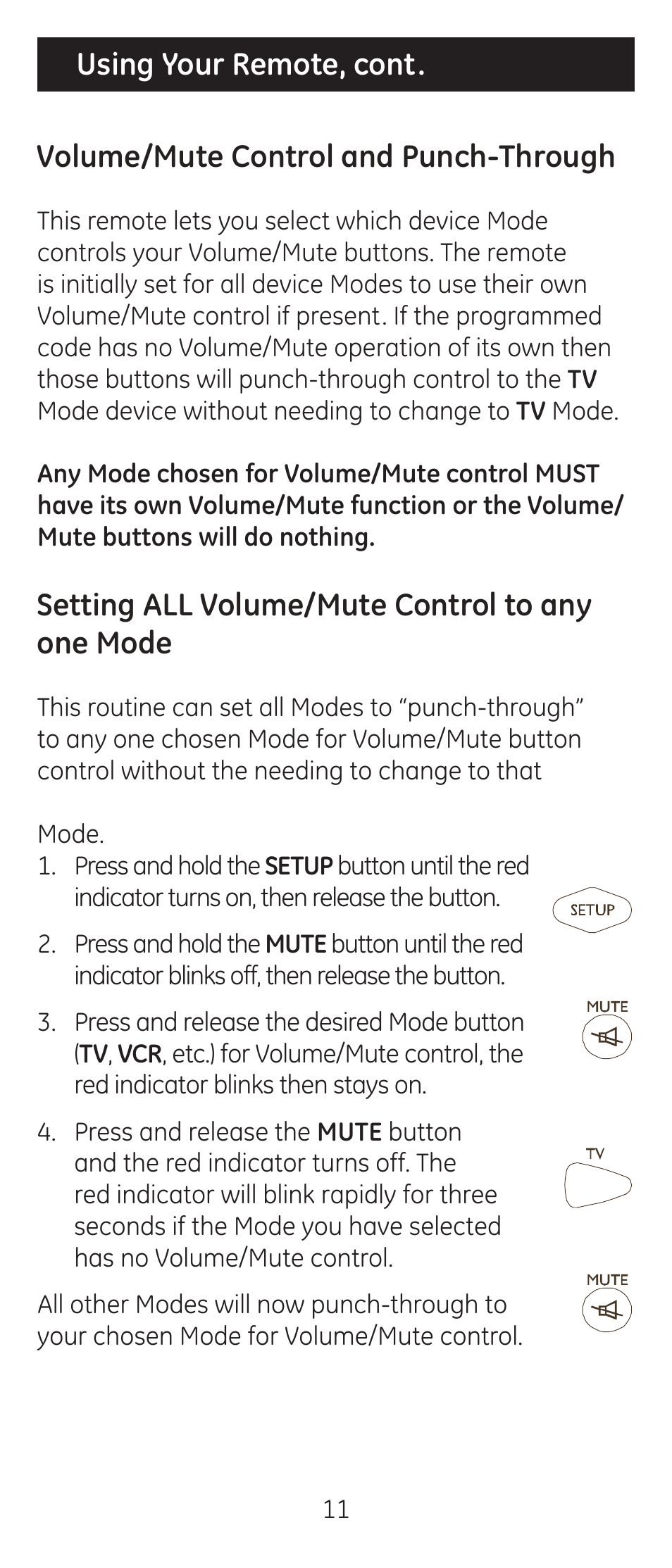Volume/mute control and punch-through, Setting all volume/mute control to any one mode, Using your remote, cont | GE 24944 Universal Remote User Manual | Page 11 / 28