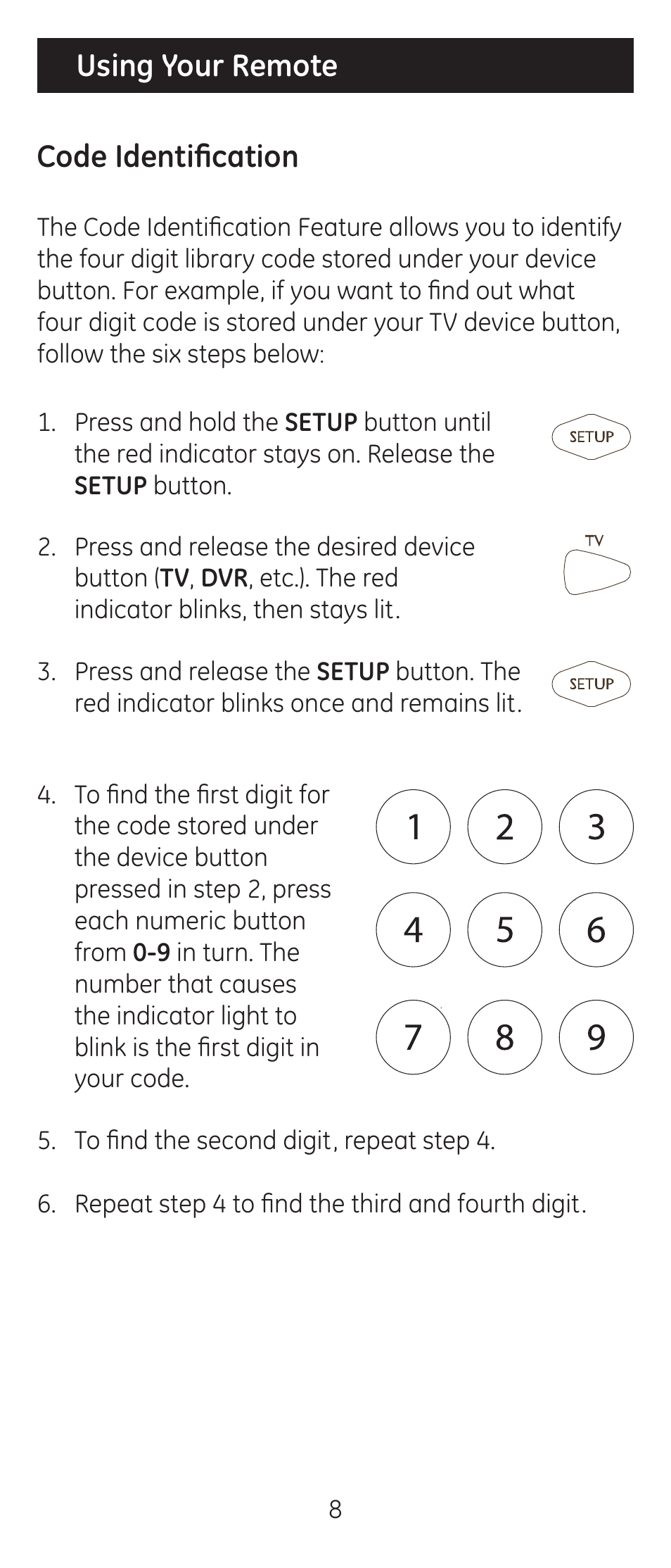 Using your remote code identification | GE 24944 Universal Remote User Manual | Page 8 / 28
