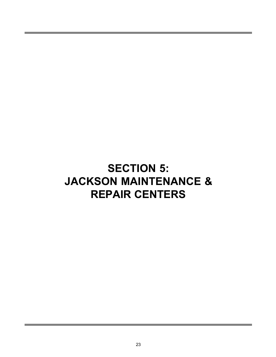 Section 5: jackson maintenance & repair centers | Jackson 10A User Manual | Page 28 / 33