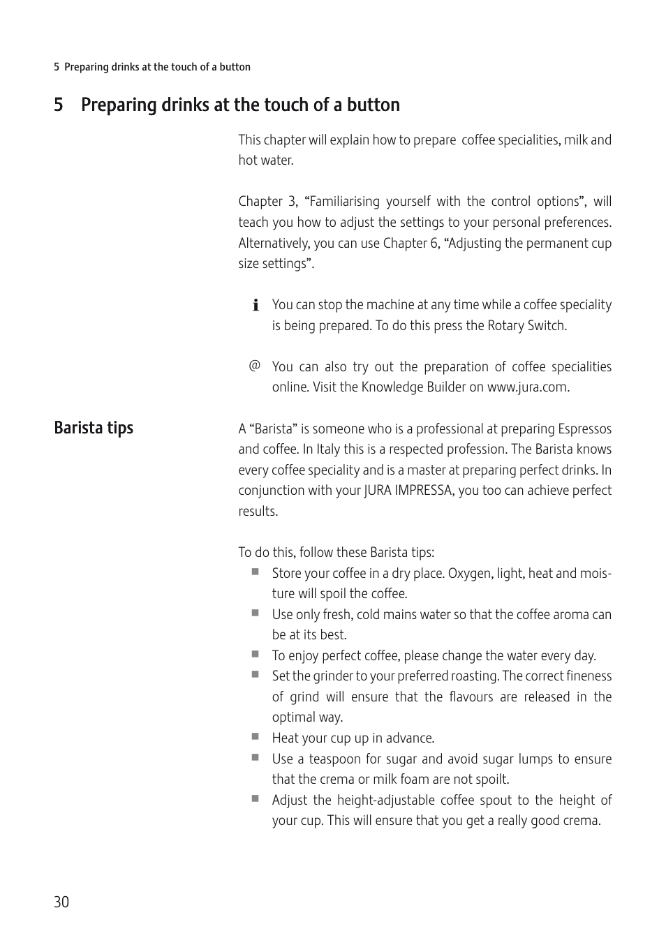 5 preparing drinks at the touch of a button | Jura Capresso IMPRESSA C5 User Manual | Page 30 / 88