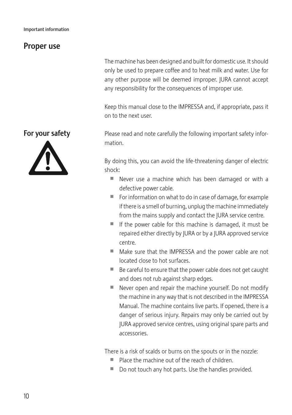 Proper use | Jura Capresso IMPRESSA J5 User Manual | Page 10 / 104