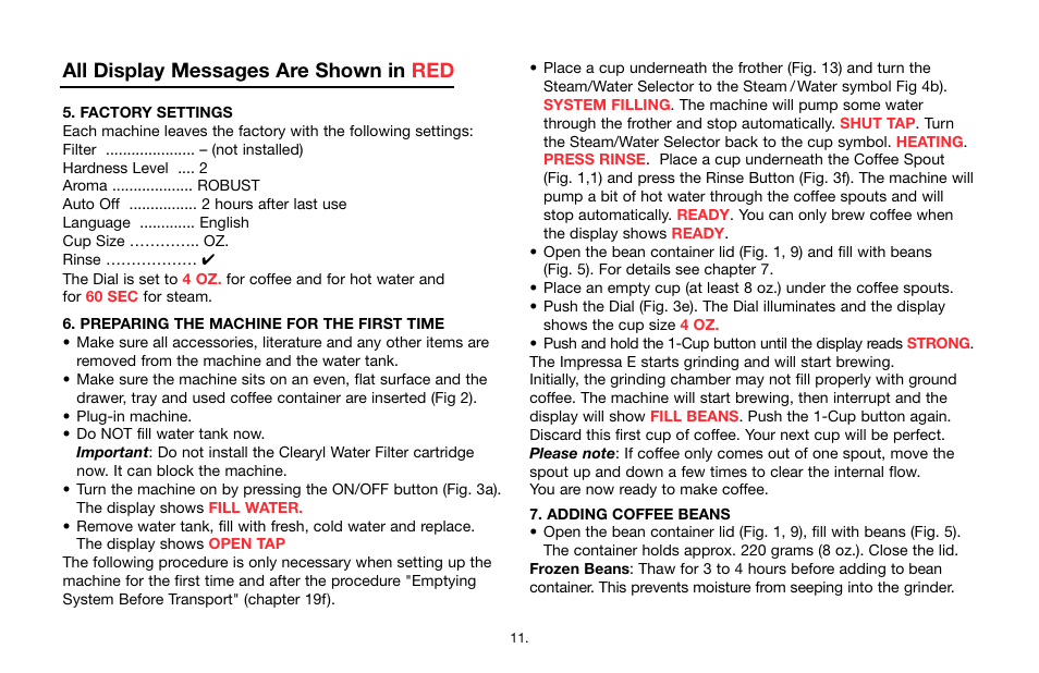 All display messages are shown in red | Jura Capresso IMPRESSA E SERIES 64701R2 User Manual | Page 11 / 24