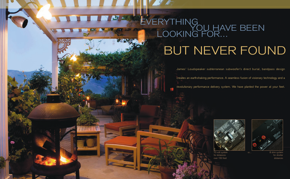 But never found, Looking for... everything you have been | James Loudspeakers Landscape Series User Manual | Page 6 / 8