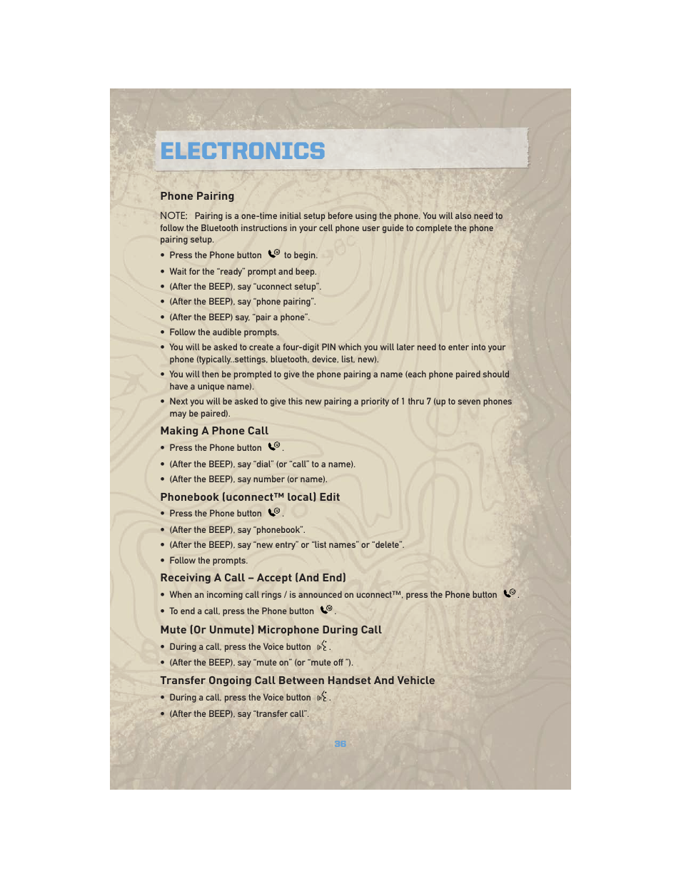 Phone pairing, Making a phone call, Phonebook (uconnect™ local) edit | Receiving a call – accept (and end), Mute (or unmute) microphone during call, Transfer ongoing call between handset and vehicle, Electronics | Jeep COMMANDER 2010 User Manual | Page 38 / 78