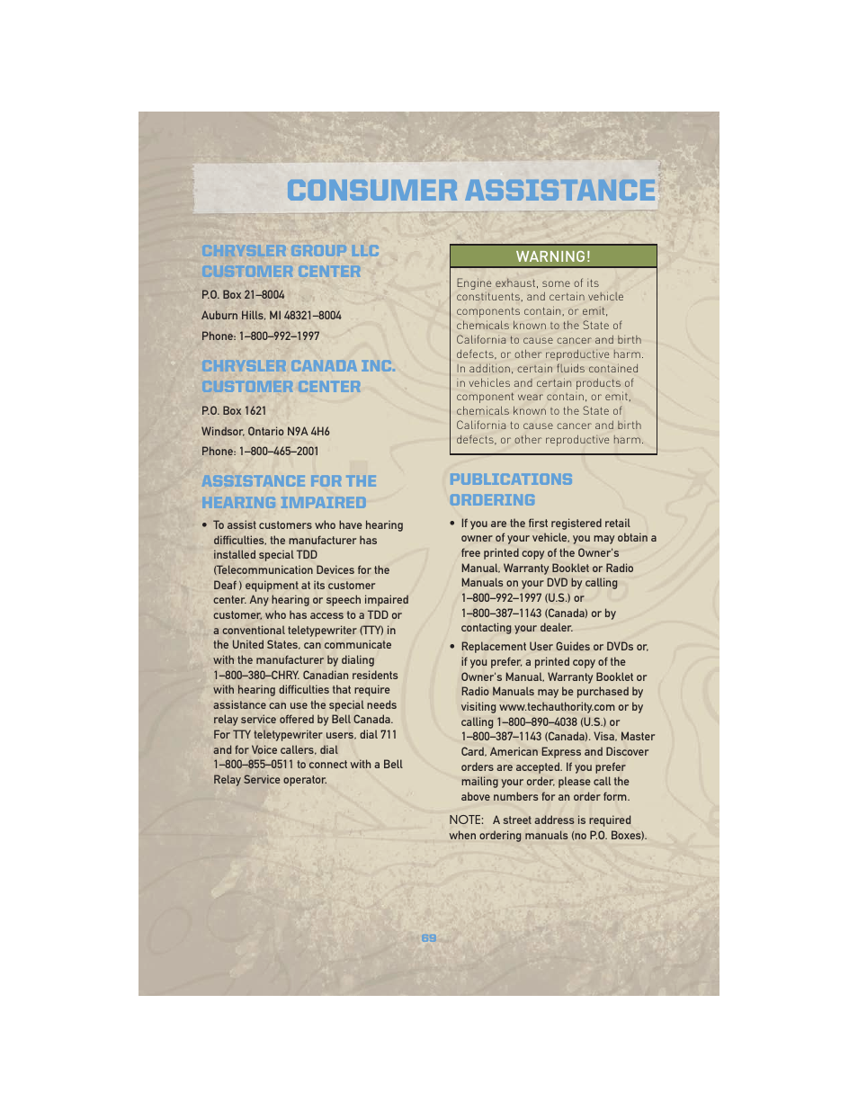 Consumer assistance, Chrysler group llc customer center, Chrysler canada inc. customer center | Assistance for the hearing impaired, Publications ordering | Jeep COMMANDER 2010 User Manual | Page 71 / 78