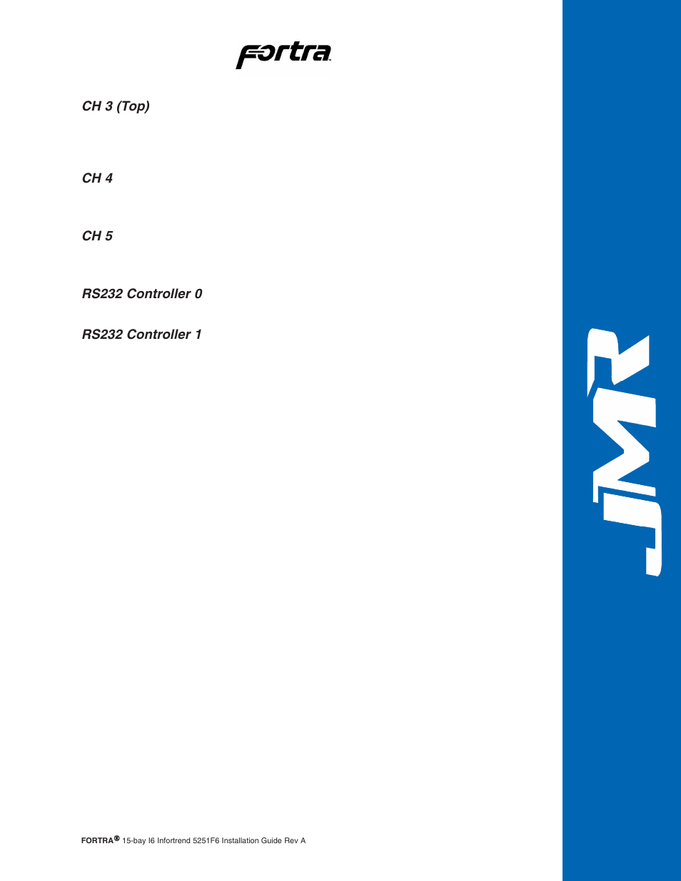 Ch 3 (top), Ch 4, Ch 5 | Rs232 controller 0, Rs232 controller 1 | JMR electronic Fortra 5251F6 User Manual | Page 18 / 30