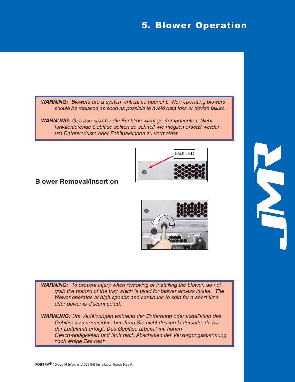 Blower operation, Blower removal/insertion, Blower removal/insertion -1 | Chapter 5 | JMR electronic Fortra 5251F6 User Manual | Page 19 / 30