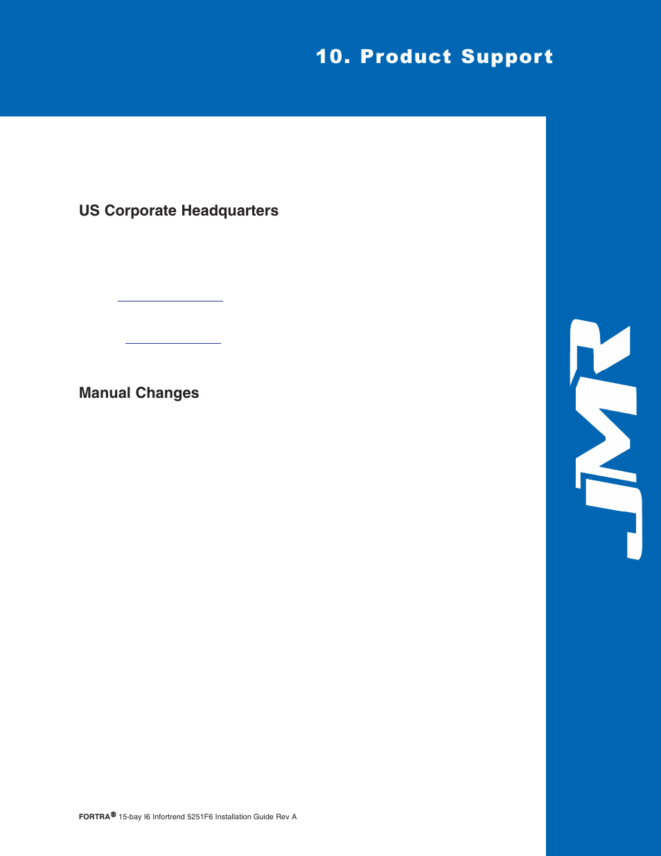 Product support, Us corporate headquarters, Manual changes | Us corporate headquarters -1 manual changes -1 | JMR electronic Fortra 5251F6 User Manual | Page 29 / 30