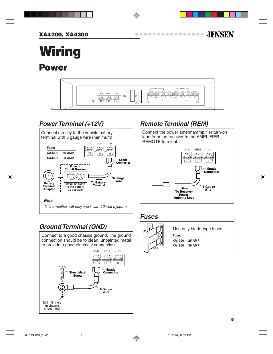 Wiring, Power, Remote terminal (rem) power terminal (+12v) | Ground terminal (gnd), Fuses | Jensen XA4200 User Manual | Page 5 / 15