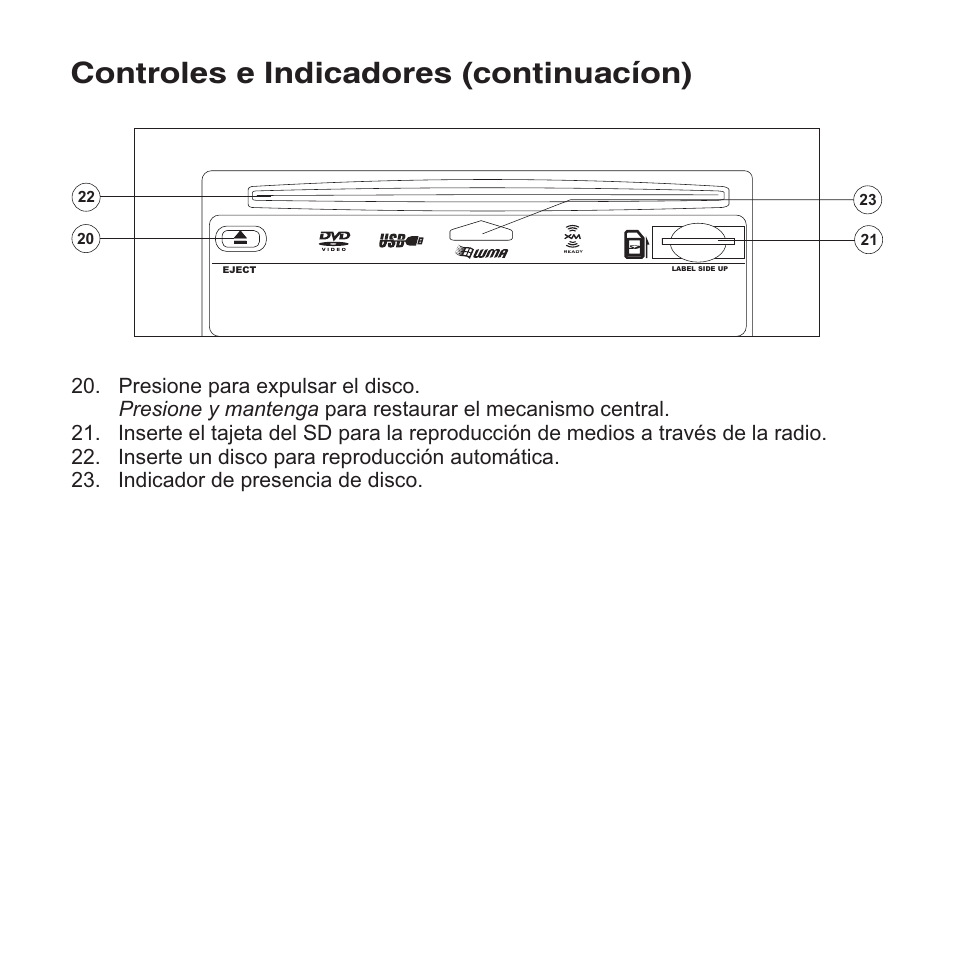 Controles e indicadores (continuacíon) | Jensen VM9423 User Manual | Page 38 / 92