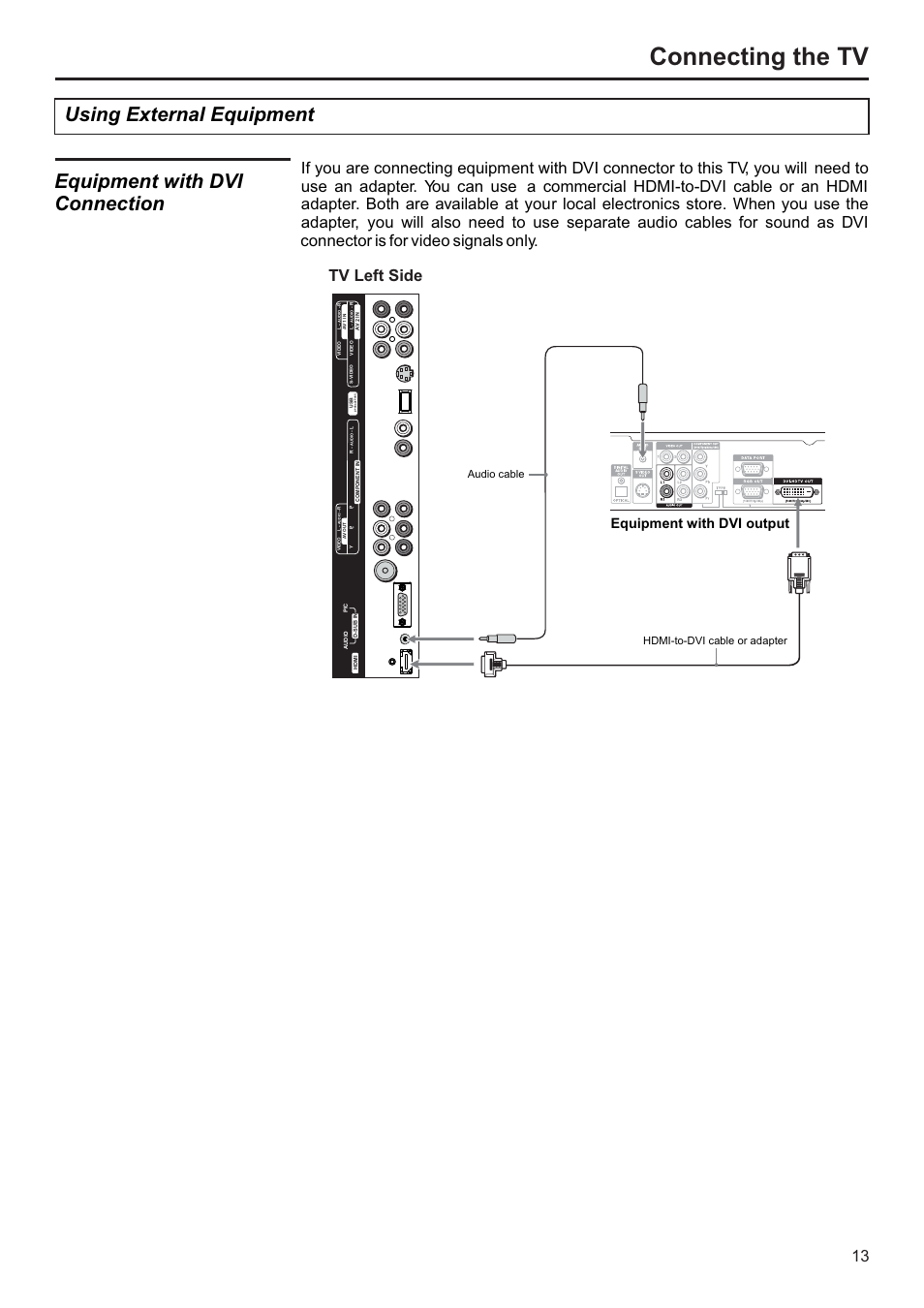 Connecting the tv, Using external equipment, Equipment with dvi connection | Equipment with dvi output, Audio cable, Hdmi-to-dvi cable or adapter | Jensen JE2707 User Manual | Page 14 / 42