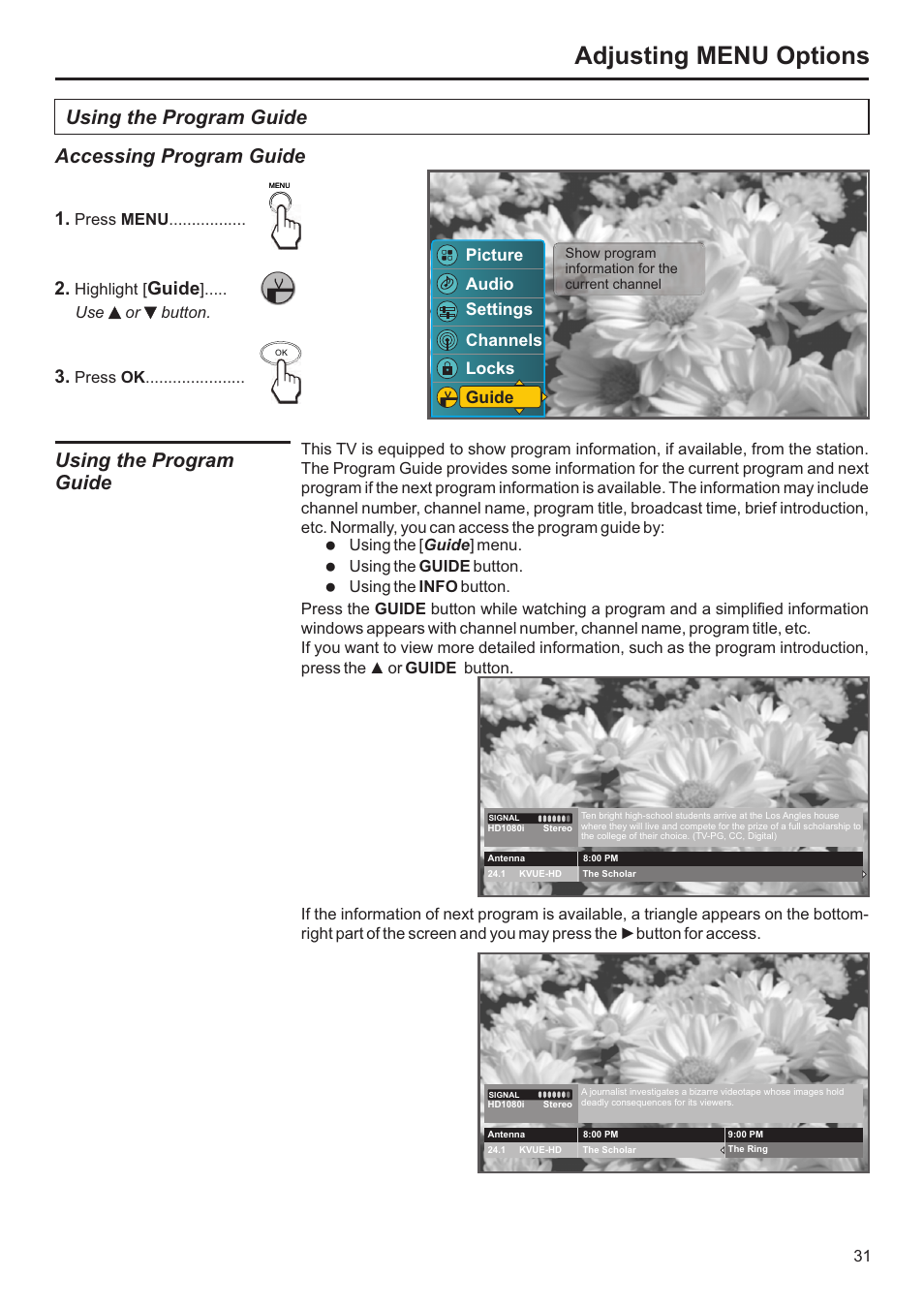 Adjusting menu options, Using the program guide accessing program guide, Using the program guide | Guide, Settings channels locks picture audio guide | Jensen JE2707 User Manual | Page 32 / 42