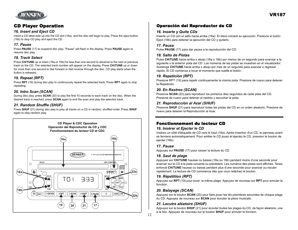 Cd player operation, Insert and eject cd, Pause | Track select, Repeat (rpt), Intro scan (scan), Random shuffle (shuf), Operación del reproductor de cd, Inserte y quite cds, Pausa | Jensen SIRIUS VR187 User Manual | Page 12 / 23