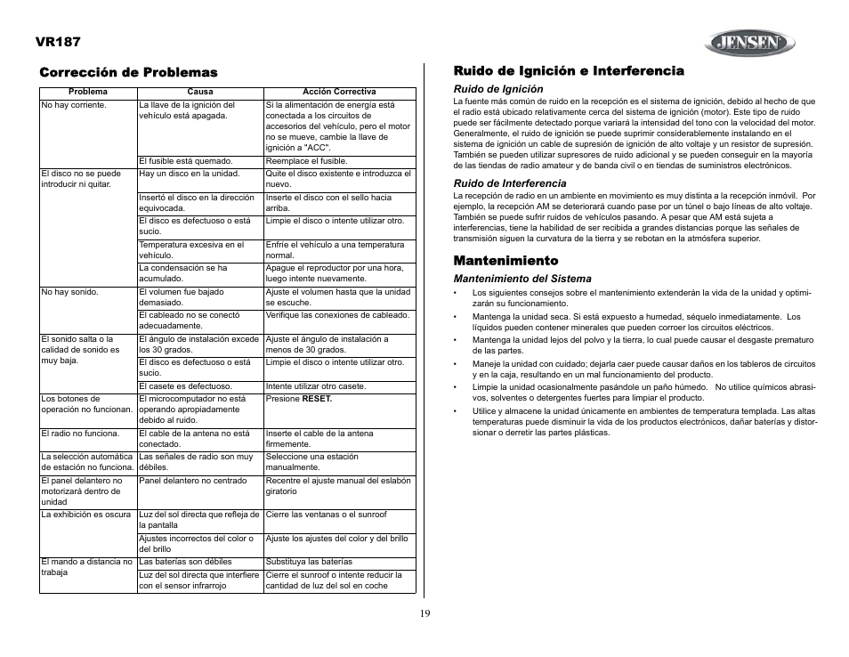 Corrección de problemas, Ruido de ignición, Ruido de interferencia | Mantenimiento del sistema, Vr187, Ruido de ignición e interferencia, Mantenimiento | Jensen SIRIUS VR187 User Manual | Page 19 / 23