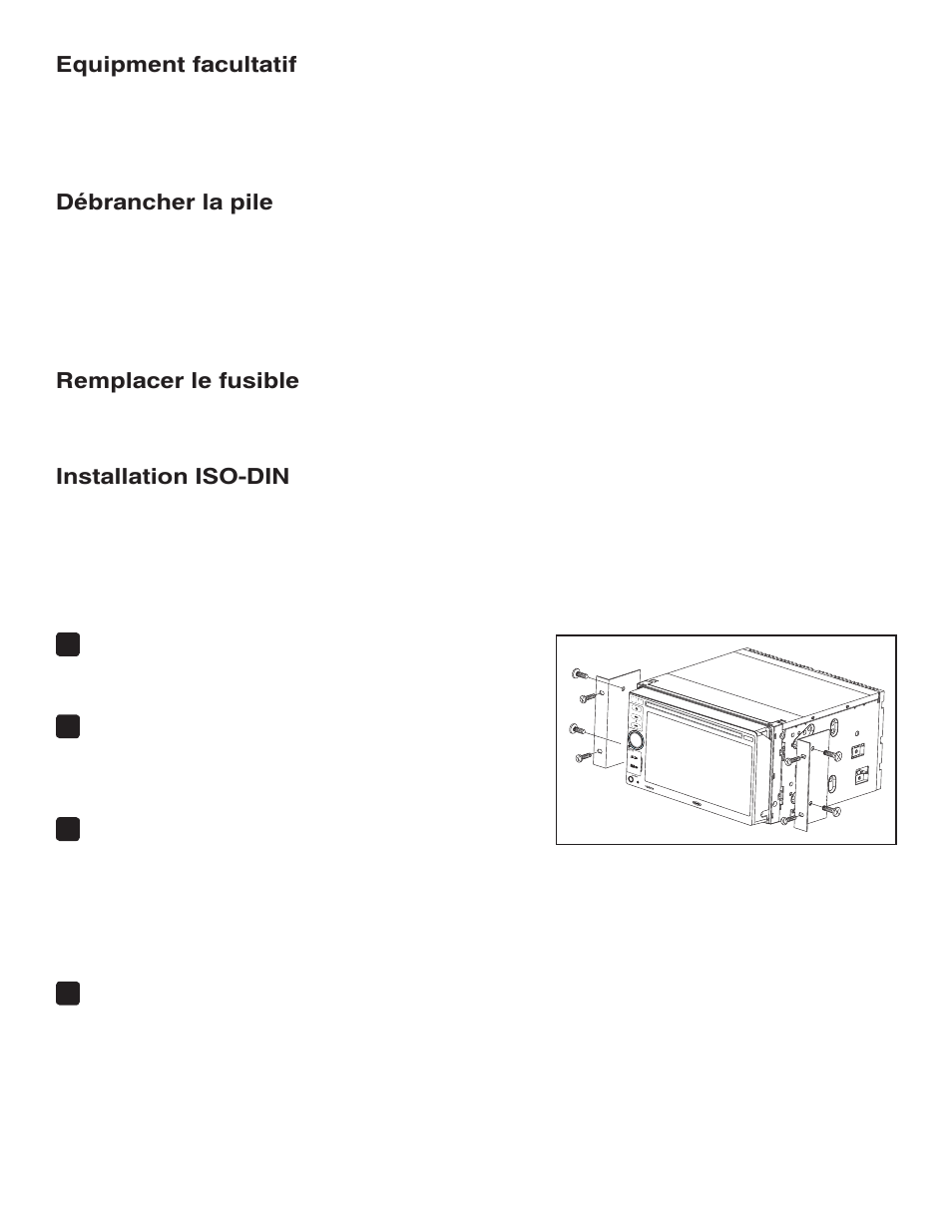 Equipment facultatif, Débrancher la pile, Remplacer le fusible | Installation iso-din | Jensen VM9224 User Manual | Page 10 / 12