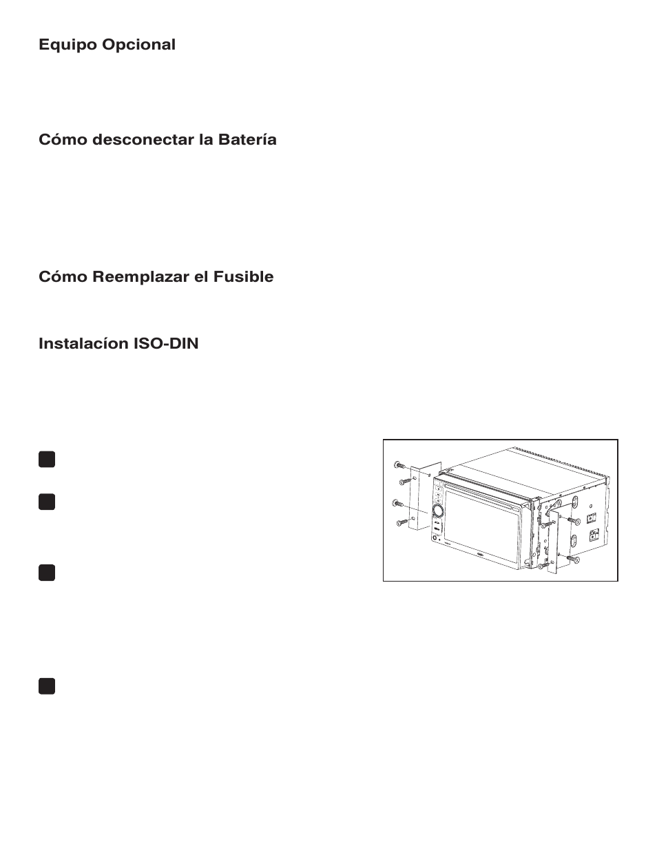 Equipo opcional, Cómo desconectar la batería, Cómo reemplazar el fusible | Instalacíon iso-din | Jensen VM9224 User Manual | Page 6 / 12