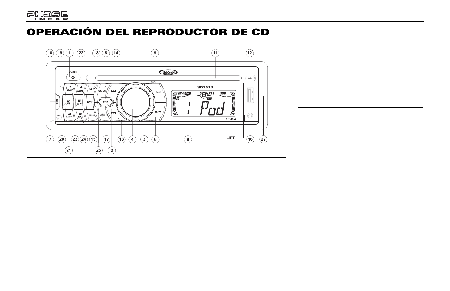 Operación del reproductor de cd, Insertar cd, Selección de pista | Reproduce/pausa | Jensen Phase Linear SD1513 User Manual | Page 32 / 72