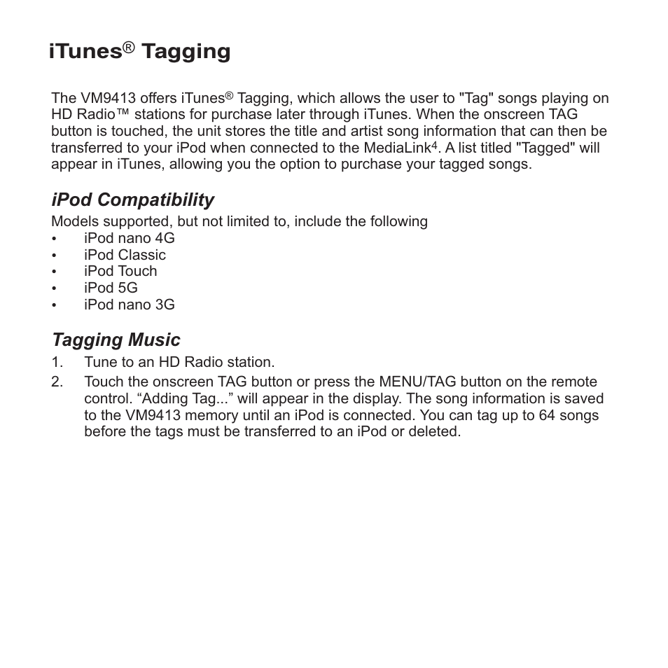 Itunes tagging, Ipod compatibility, Tagging music | Jensen VM9413 User Manual | Page 14 / 92