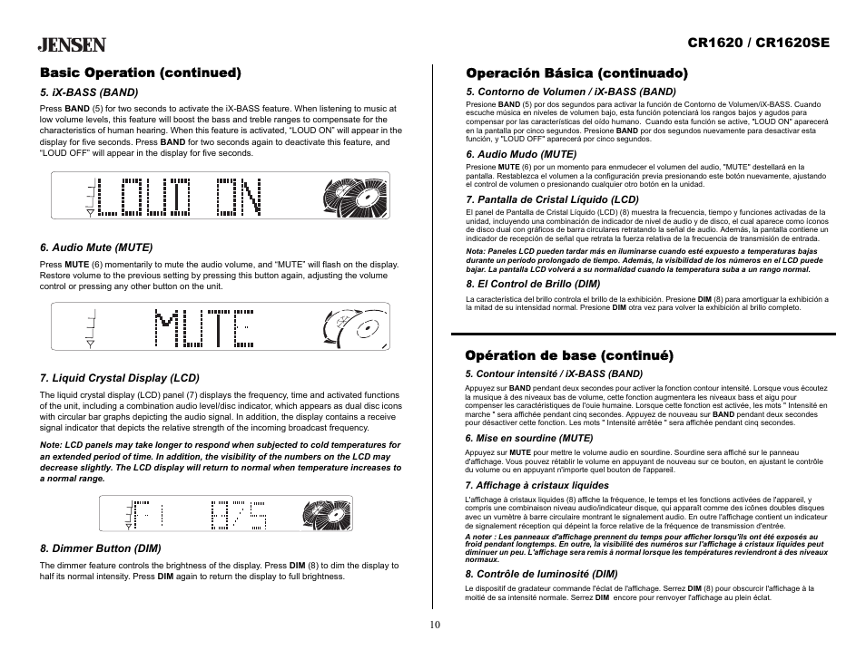 Basic operation (continued), Ix-bass (band), Audio mute (mute) | Liquid crystal display (lcd), Dimmer button (dim), Operación básica (continuado), Contorno de volumen / ix-bass (band), Audio mudo (mute), Pantalla de cristal líquido (lcd), El control de brillo (dim) | Jensen CR1620SE User Manual | Page 10 / 21