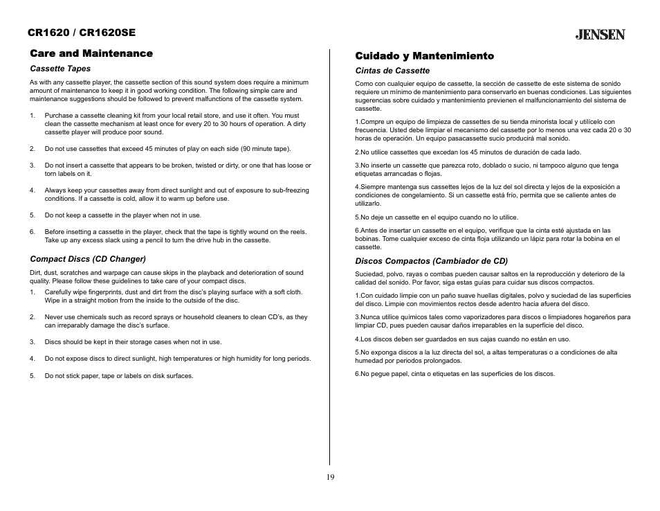 Care and maintenance, Cassette tapes, Compact discs (cd changer) | Cuidado y mantenimiento, Cintas de cassette, Discos compactos (cambiador de cd) | Jensen CR1620SE User Manual | Page 19 / 21