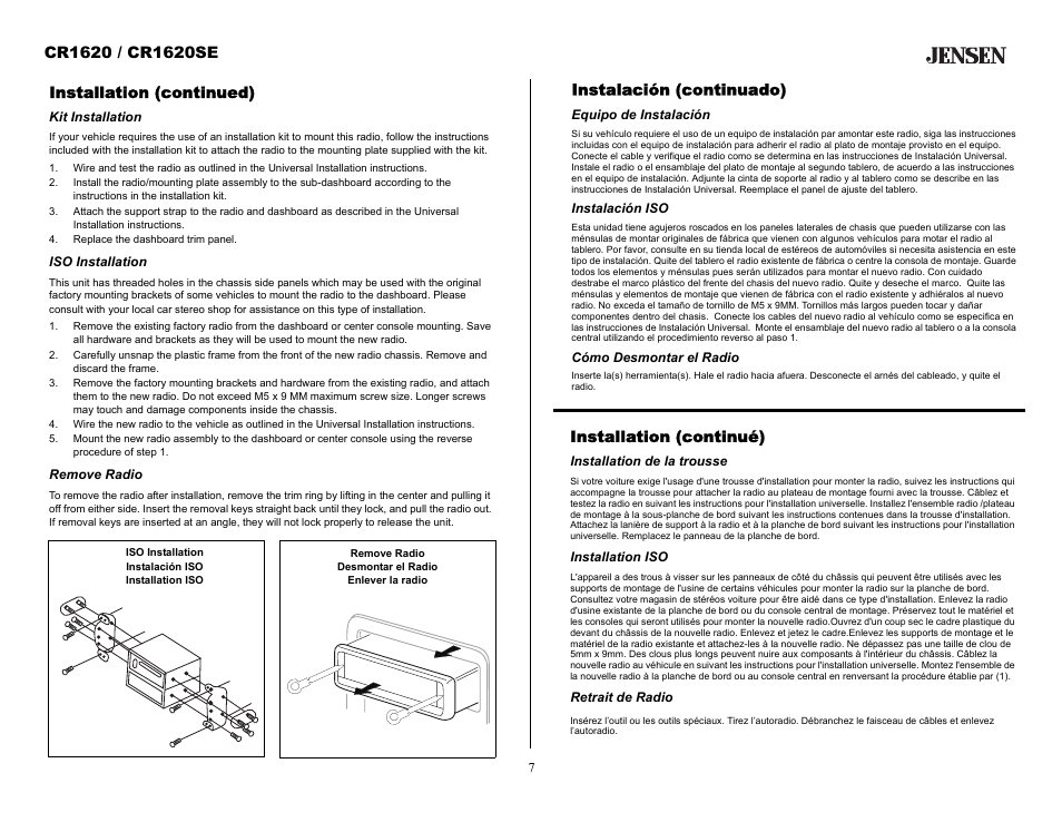 Installation (continued), Kit installation, Replace the dashboard trim panel | Iso installation, Remove radio, Equipo de instalación, Instalación iso, Cómo desmontar el radio, Installation (continué), Installation de la trousse | Jensen CR1620SE User Manual | Page 7 / 21