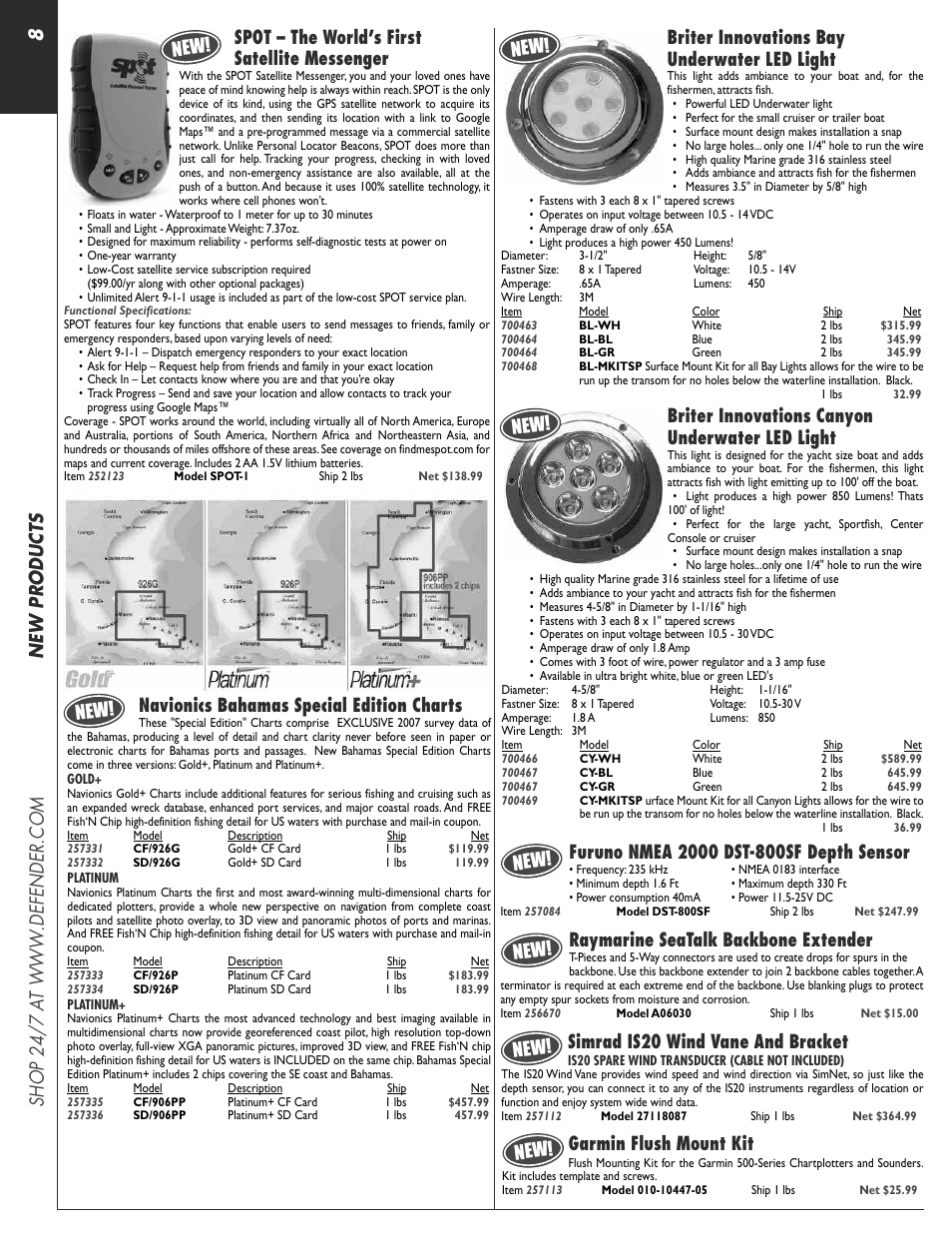 New! spot – the world’s first satellite messenger, New! briter innovations bay underwater led light, Briter innovations canyon underwater led light | Raymarine seatalk backbone extender, New! simrad is20 wind vane and bracket, New! garmin flush mount kit | Jensen 256939 User Manual | Page 8 / 11