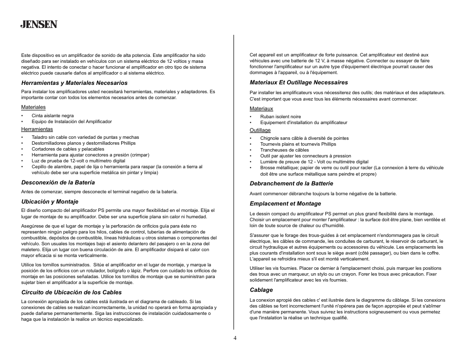 Instalación, Herramientas y materiales necesarios, Desconexión de la batería | Ubicación y montaje, Circuito de ubicación de los cables, Installation, Materiaux et outillage necessaires, Debranchement de la batterie, Emplacement et montage, Cablage | Jensen PS260 User Manual | Page 4 / 16