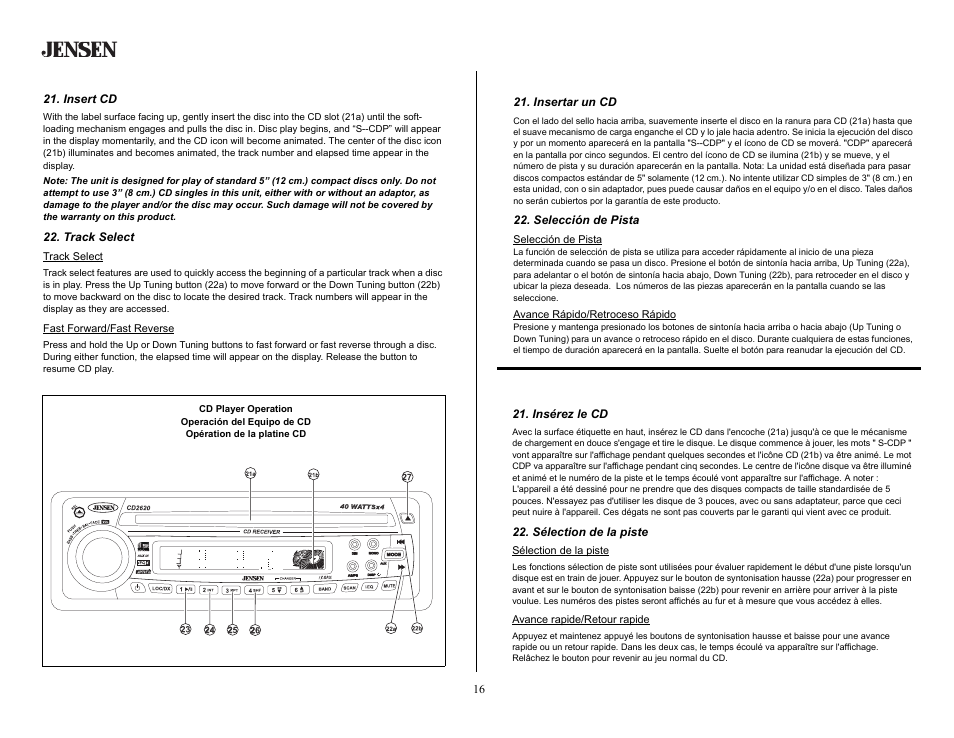 Cd player operation, Insert cd, Track select | Operación del equipo de cd, Insertar un cd, Selección de pista, Opération de la platine cd, Insérez le cd, Sélection de la piste | Jensen CD2620SE User Manual | Page 16 / 23