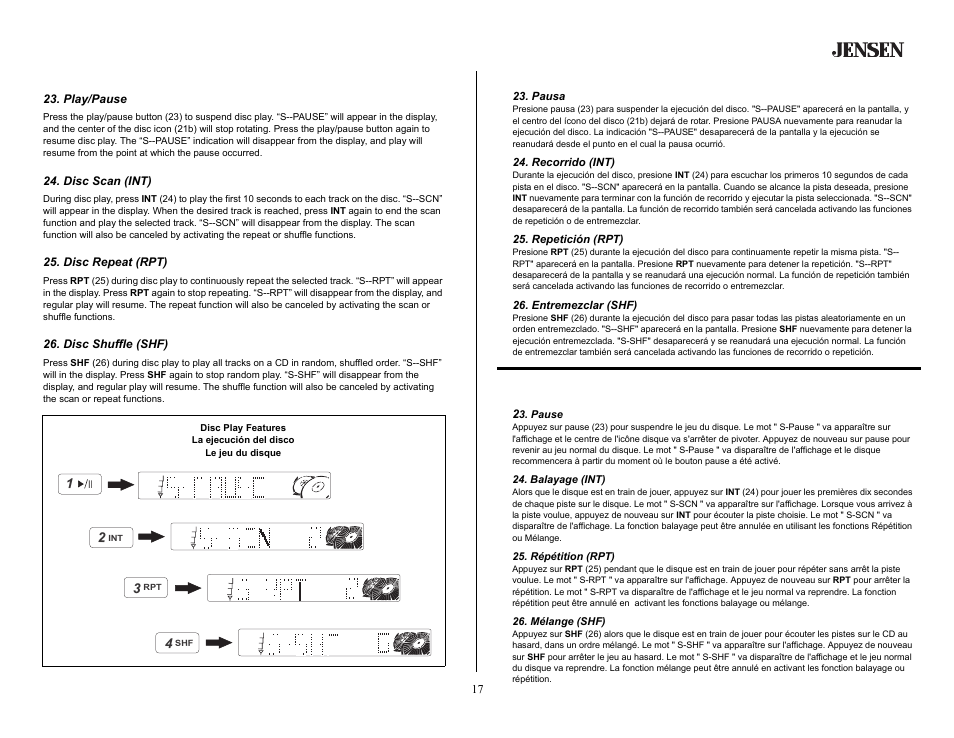 Cd player operation (continued), Play/pause, Disc scan (int) | Disc repeat (rpt), Disc shuffle (shf), Operación del equipo de cd (continuado), Pausa, Recorrido (int), Repetición (rpt), Entremezclar (shf) | Jensen CD2620SE User Manual | Page 17 / 23