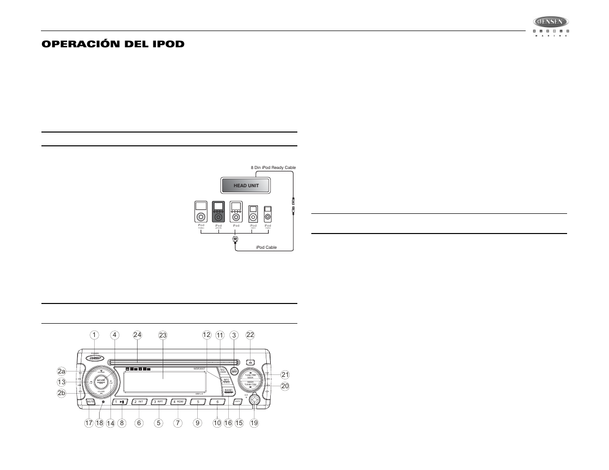 Msr3007, Operación del ipod, Accediendo al modo ipod | Encendiendo/apagando el ipod, Controlando la ejecución, Información de pantalla alterna, Modo de búsqueda | Jensen MSR3007 User Manual | Page 23 / 38