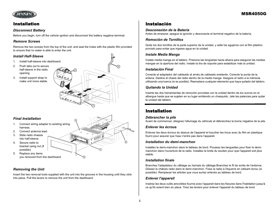 Instalación, Desconexión de la batería, Remoción de tornillos | Instale media manga, Instalación final, Quitando la unidad, Installation, Débrancher la pile, Enlever les écrous, Installation du demi-manchon | Jensen MSR4050G User Manual | Page 4 / 18