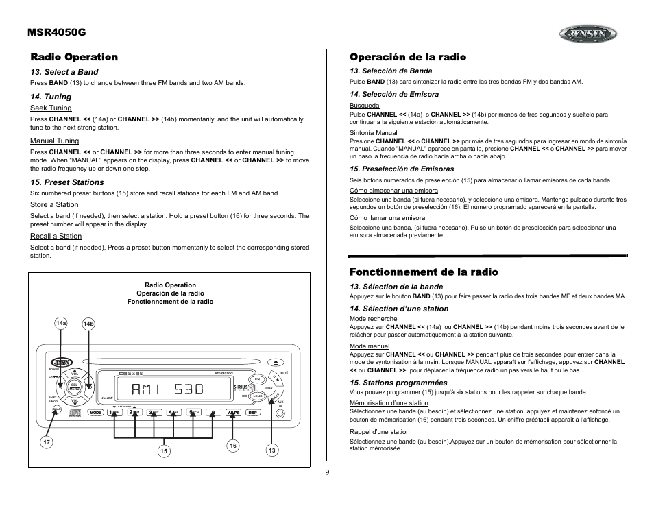 Radio operation, Select a band, Tuning | Preset stations, Operación de la radio, Selección de banda, Selección de emisora, Preselección de emisoras, Fonctionnement de la radio, Sélection de la bande | Jensen MSR4050G User Manual | Page 9 / 18