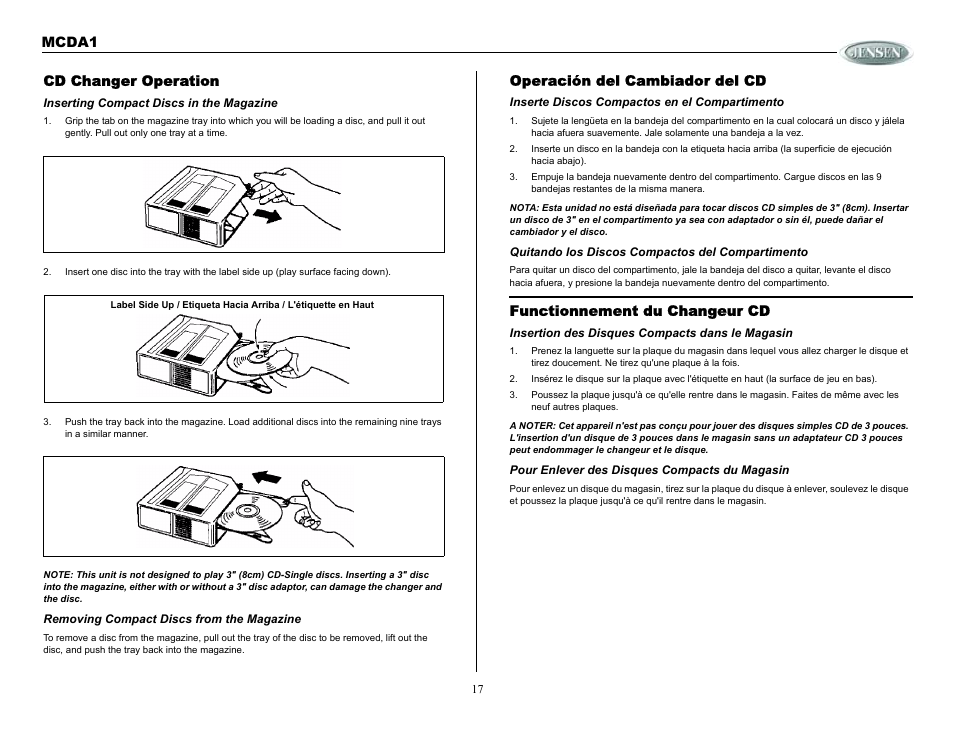 Cd changer operation, Inserting compact discs in the magazine, Removing compact discs from the magazine | Operación del cambiador del cd, Inserte discos compactos en el compartimento, Quitando los discos compactos del compartimento, Functionnement du changeur cd, Insertion des disques compacts dans le magasin, Pour enlever des disques compacts du magasin, Mcda1 cd changer operation | Jensen MCDA1 User Manual | Page 17 / 28