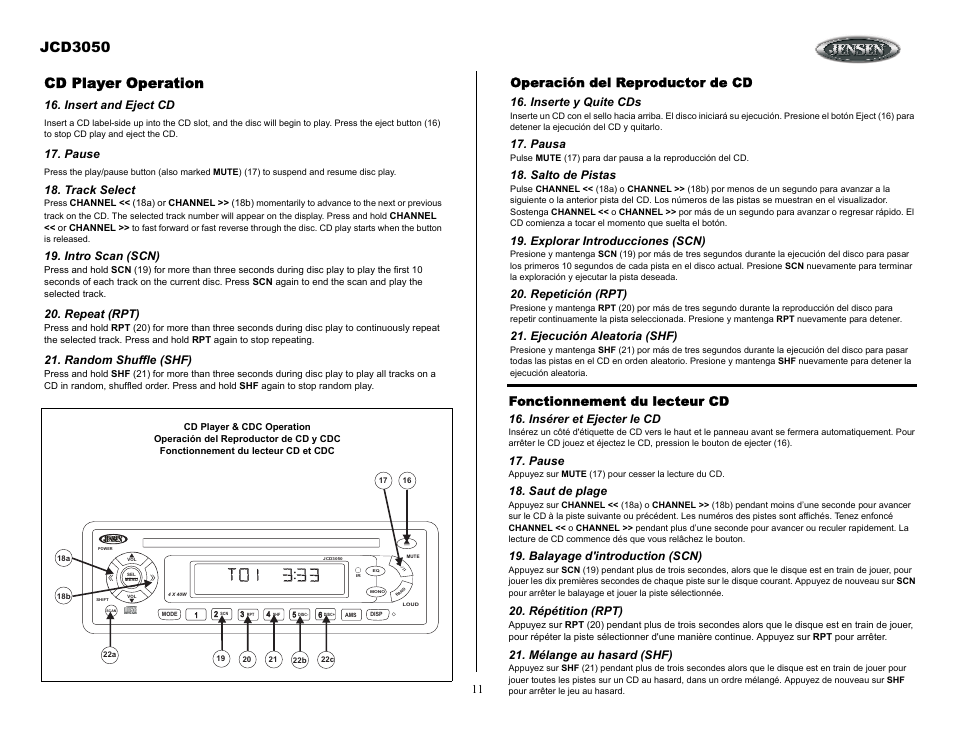 Cd player operation, Insert and eject cd, Pause | Track select, Intro scan (scn), Repeat (rpt), Random shuffle (shf), Operación del reproductor de cd, Inserte y quite cds, Pausa | Jensen JCD3050 User Manual | Page 11 / 16