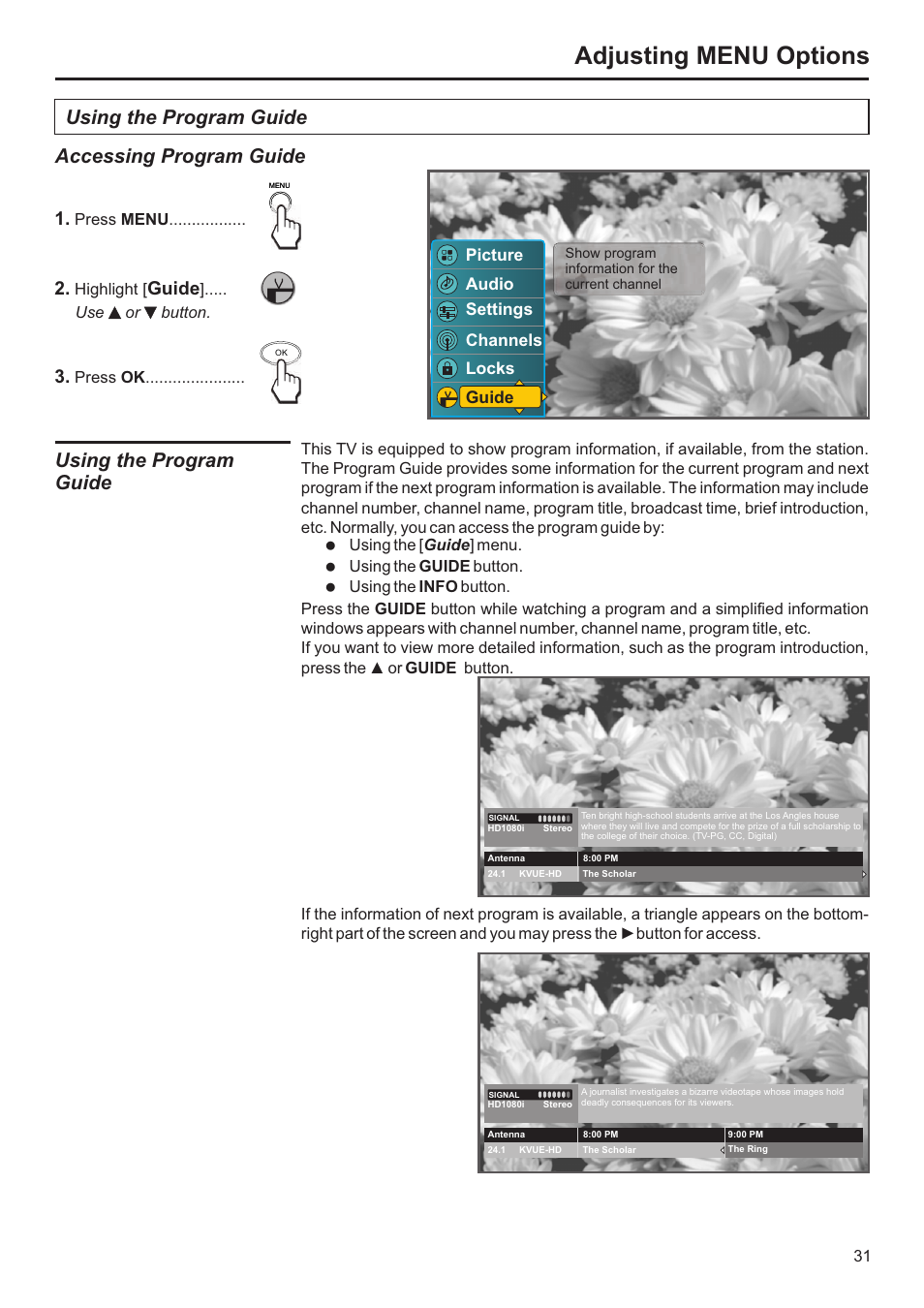 Adjusting menu options, Using the program guide accessing program guide, Using the program guide | Guide, Settings channels locks picture audio guide | Jensen JE3207 User Manual | Page 32 / 42