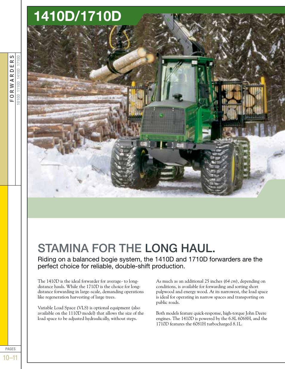 Stamina for the long haul | John Deere FORWARDERS 1110D User Manual | Page 10 / 24