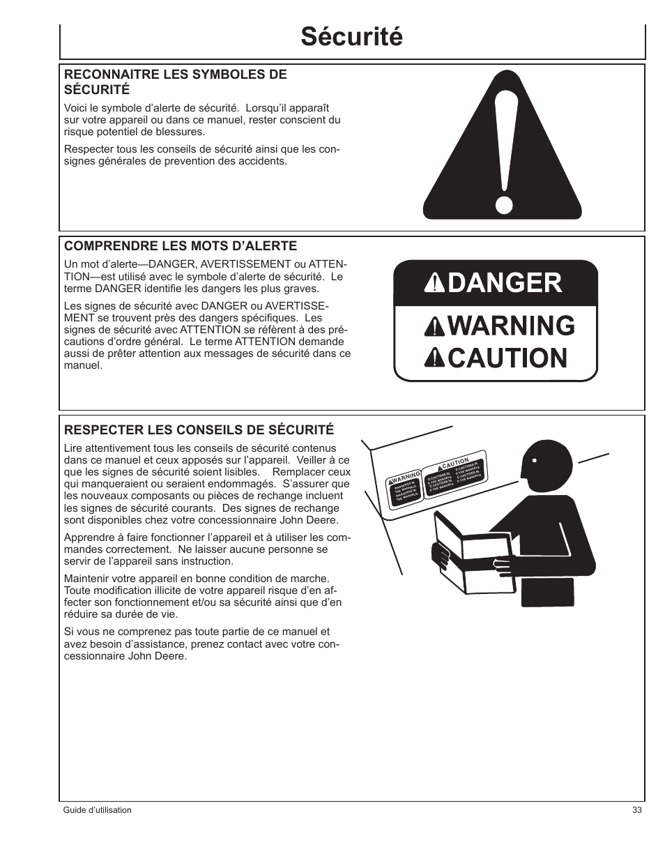 Sécurité, Reconnaitre les symboles de sécurité, Comprendre les mots d’alerte | Respecter les conseils de sécurité, Guide d’utilisation 33 | John Deere AC-G6000DY User Manual | Page 33 / 94