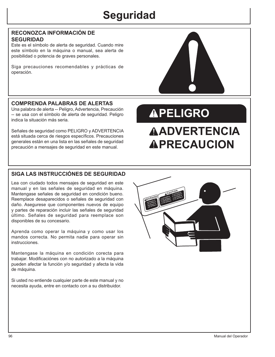 Peligro advertencia precaucion, Seguridad, Reconozca información de seguridad | Comprenda palabras de alertas, Siga las instrucciónes de seguridad | John Deere AC-G3200i User Manual | Page 96 / 132