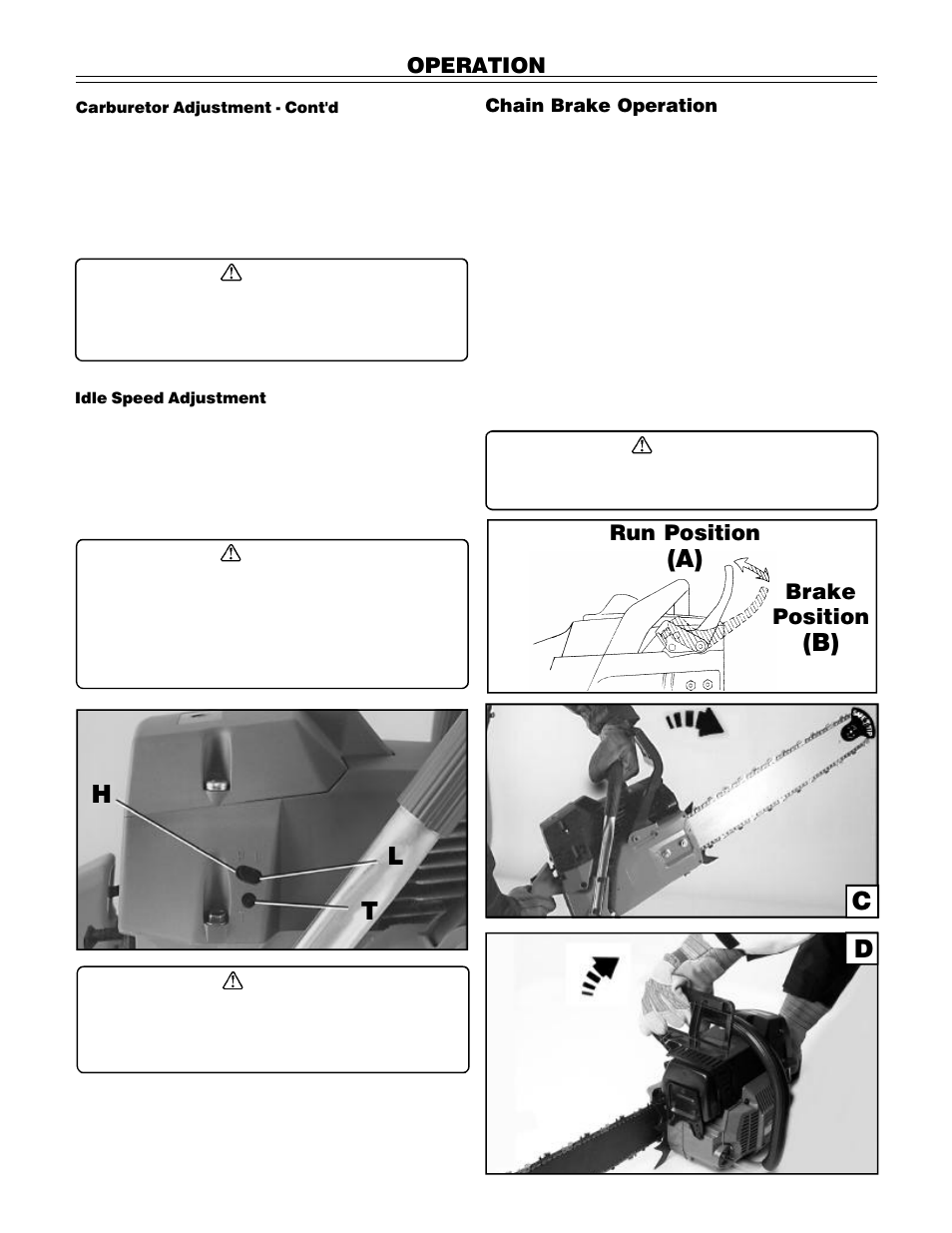 Hl t d c, Operation, Run position | Brake position | John Deere PA01186 CS71 User Manual | Page 14 / 92