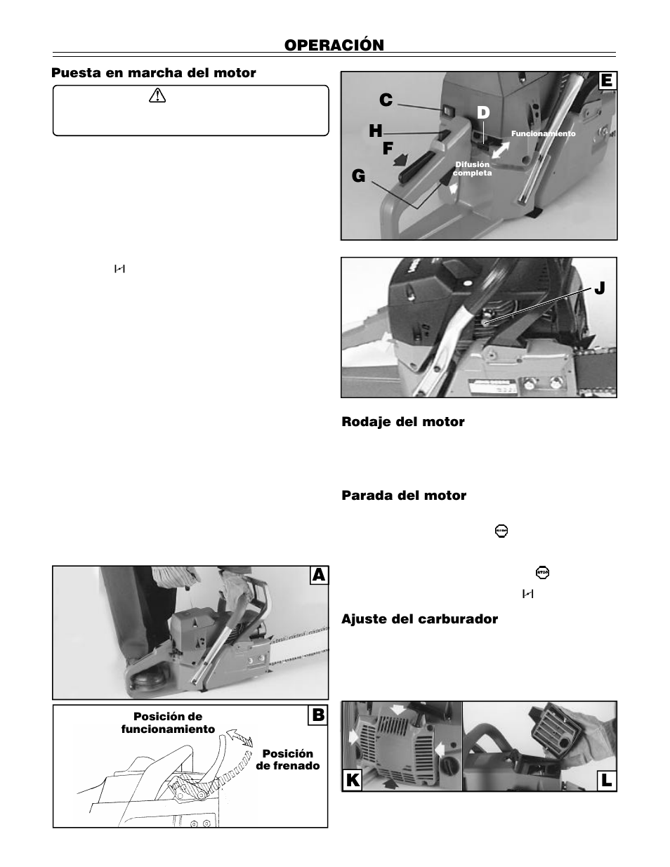 Operación | John Deere PA01186 CS71 User Manual | Page 72 / 92