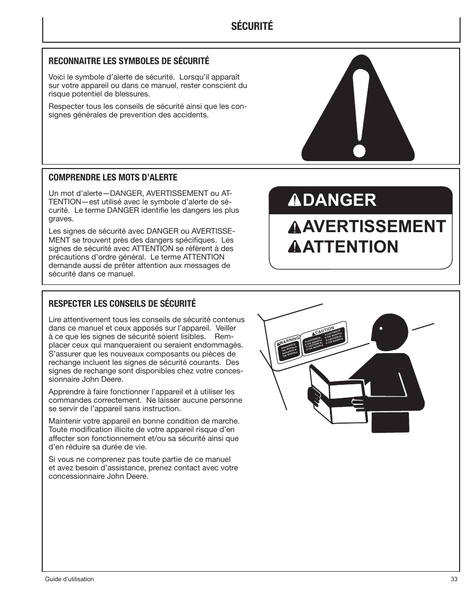 Danger avertissement attention, Sécurité, Reconnaitre les symboles de sécurité | Comprendre les mots d’alerte, Respecter les conseils de sécurité | John Deere PR-G7500M User Manual | Page 33 / 92