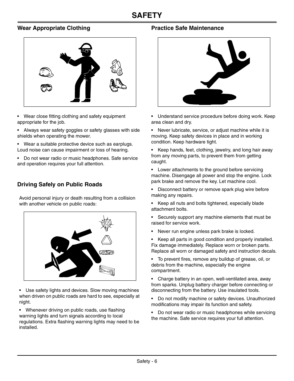 Wear appropriate clothing, Driving safely on public roads, Practice safe maintenance | Safety | John Deere L2048 User Manual | Page 10 / 76