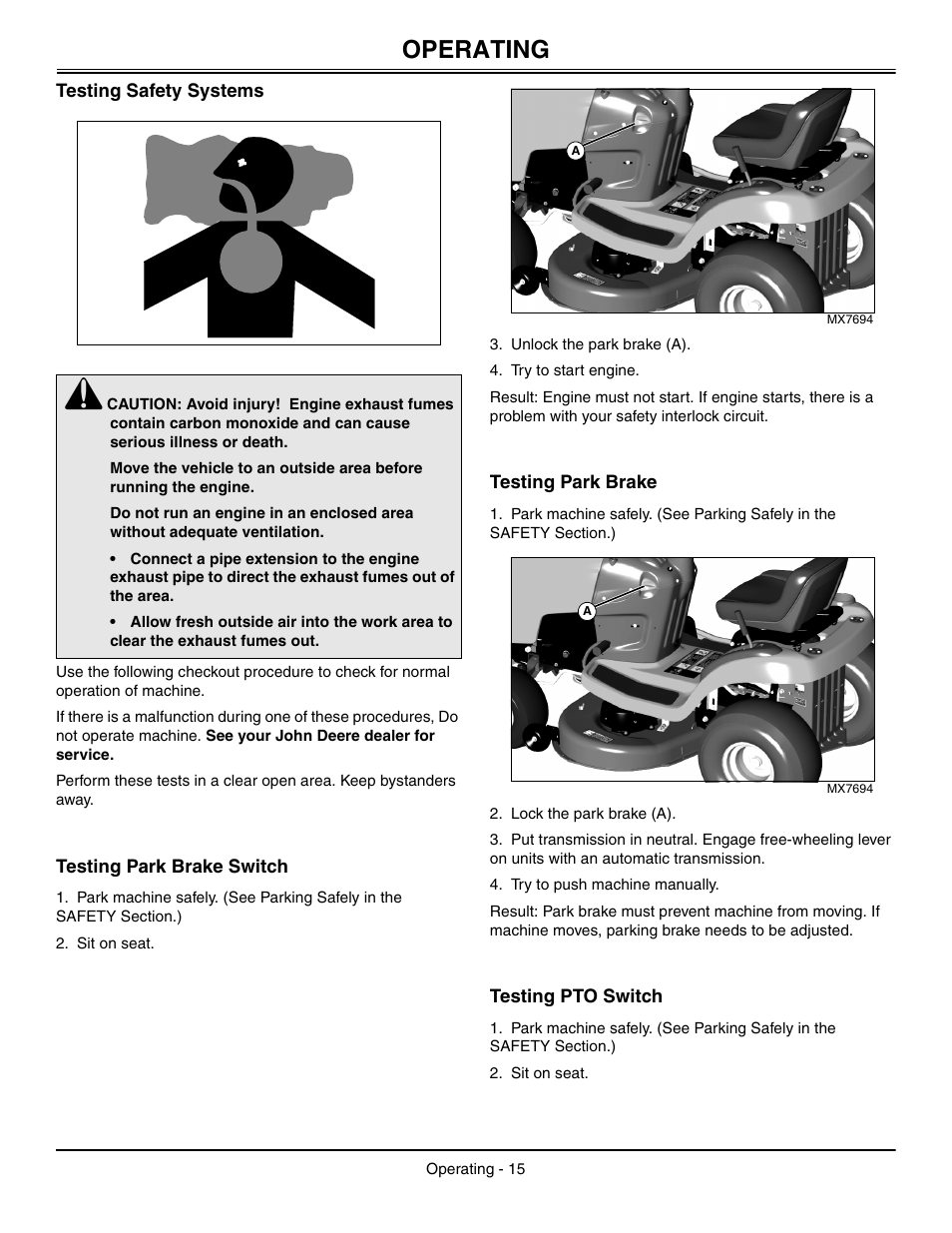 Testing safety systems, Testing park brake switch, Testing park brake | Testing pto switch, Operating | John Deere L2048 User Manual | Page 19 / 76