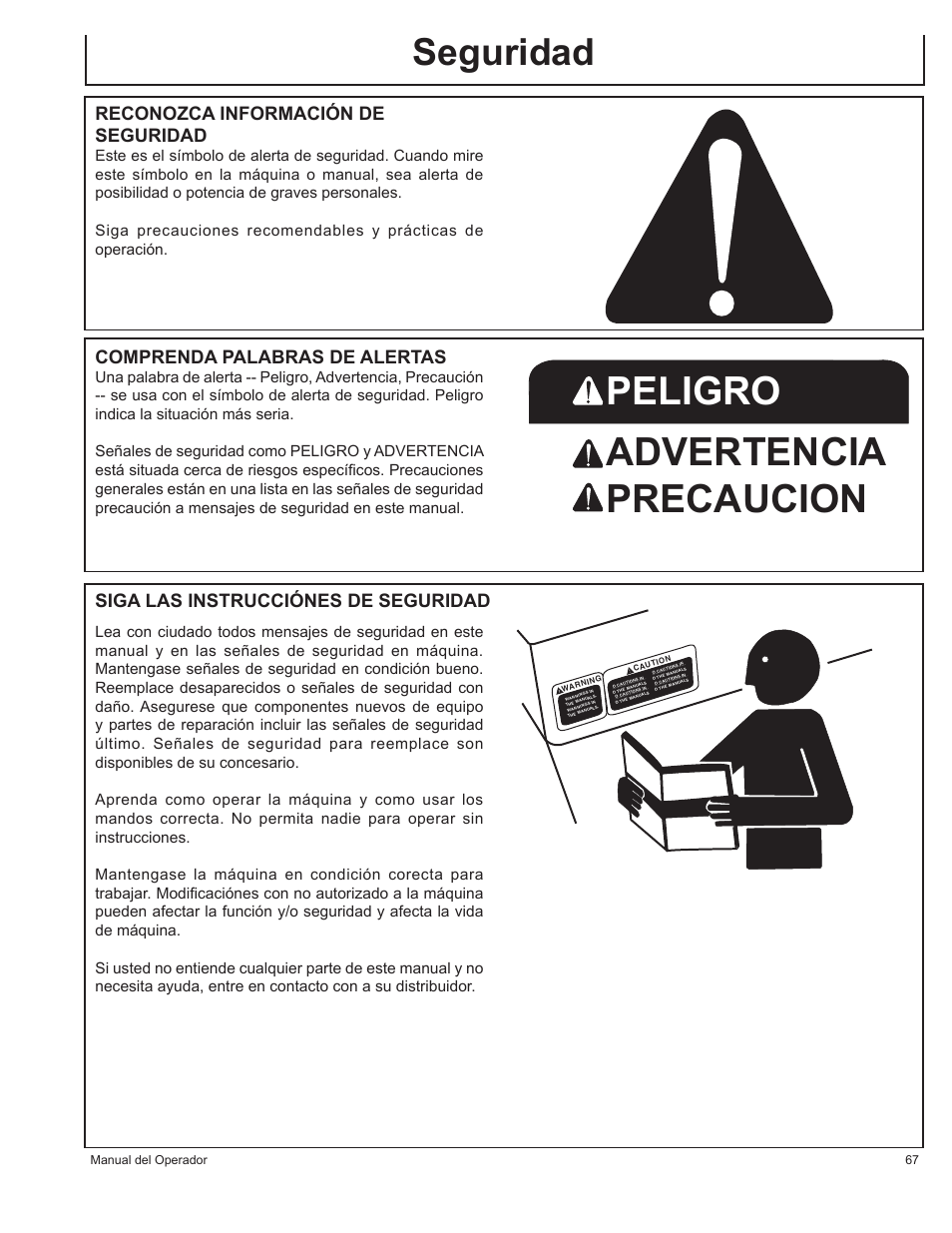 Peligro advertencia precaucion, Seguridad, Reconozca información de seguridad | Comprenda palabras de alertas, Siga las instrucciónes de seguridad | John Deere AC-G3010H User Manual | Page 67 / 98